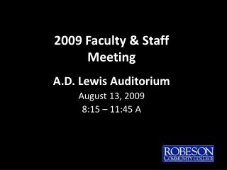 2009 Faculty &amp; Staff Meeting