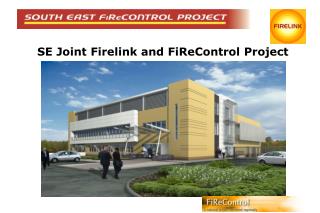 SE Joint Firelink and FiReControl Project