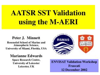 AATSR SST Validation using the M-AERI