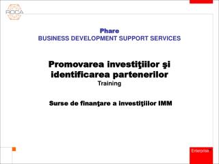 Phare BUSINESS DEVELOPMENT SUPPORT SERVICES