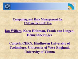 Computing and Data Management for CMS in the LHC Era