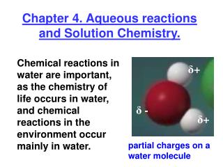 Chapter 4. Aqueous reactions and Solution Chemistry.