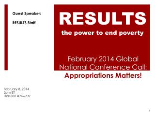 February 2014 Global National Conference Call: Appropriations Matters!