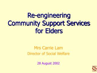 Re-engineering Community Support Services for Elders