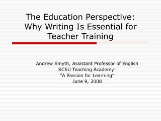 The Education Perspective: Why Writing Is Essential for Teacher Training