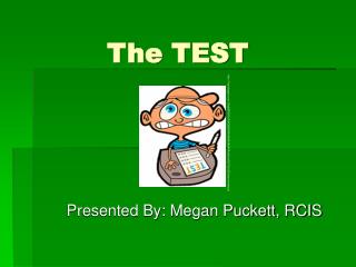 The TEST