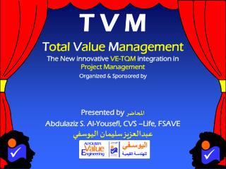 Presented by المحاضر Abdulaziz S. Al-Yousefi, CVS –Life, FSAVE عبدالعزيز سليمان اليوسفي