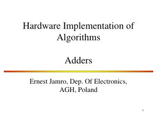Hardware Implementation of Algorithms Adders