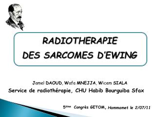 RADIOTHERAPIE DES SARCOMES D’EWING