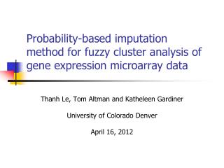 Probability-based imputation method for fuzzy cluster analysis of gene expression microarray data