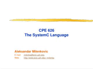 CPE 626 The SystemC Language