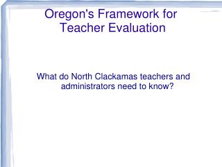 Oregon's Framework for Teacher Evaluation