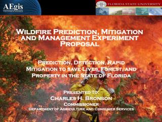 Wildfire Prediction, Mitigation and Management Experiment Proposal