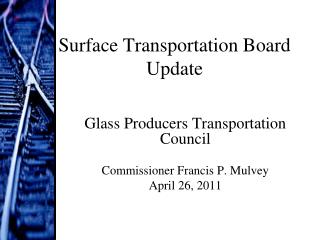 Surface Transportation Board Update