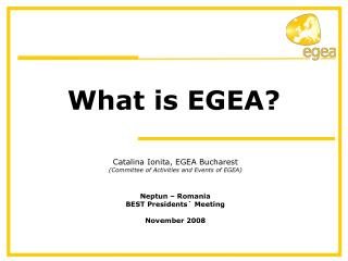 What is EGEA?