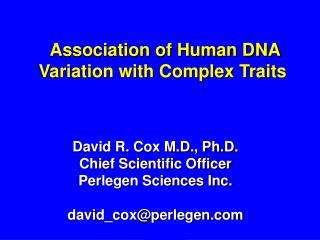 Association of Human DNA Variation with Complex Traits