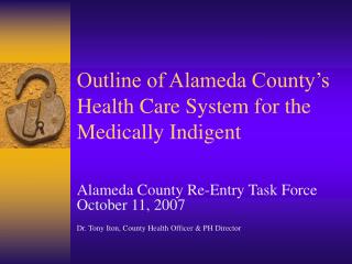 Outline of Alameda County’s Health Care System for the Medically Indigent