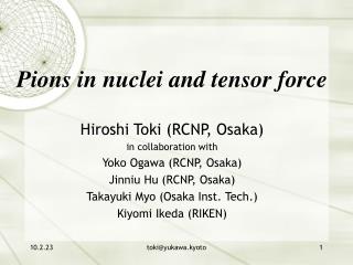 Pions in nuclei and tensor force