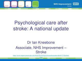 Psychological care after stroke: A national update