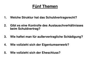 Fünf Themen