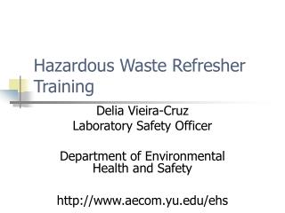 Hazardous Waste Refresher Training