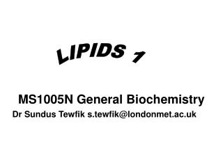 MS1005N General Biochemistry