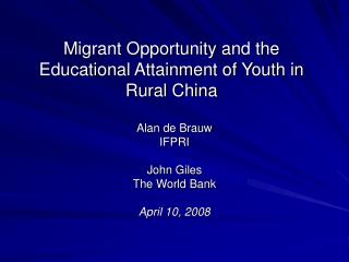 Migrant Opportunity and the Educational Attainment of Youth in Rural China