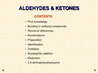 CONTENTS Prior knowledge Bonding in carbonyl compounds Structural differences