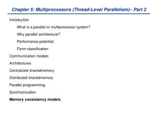 Chapter 5: Multiprocessors (Thread-Level Parallelism)– Part 2