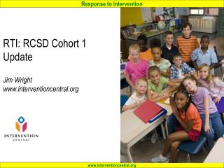 RTI: RCSD Cohort 1 Update Jim Wright interventioncentral