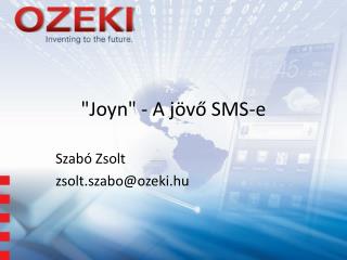 &quot;Joyn&quot; - A jövő SMS-e