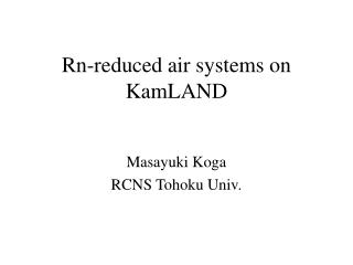 Rn-reduced air - electrostatic