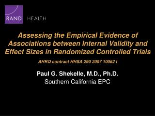 Paul G. Shekelle, M.D., Ph.D. Southern California EPC
