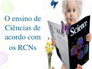 O ensino de Ciências de acordo com os RCNs