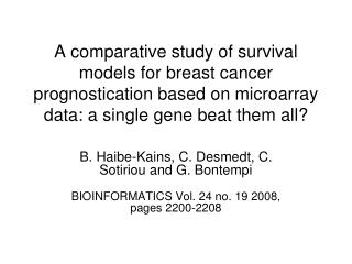 B. Haibe-Kains, C. Desmedt, C. Sotiriou and G. Bontempi