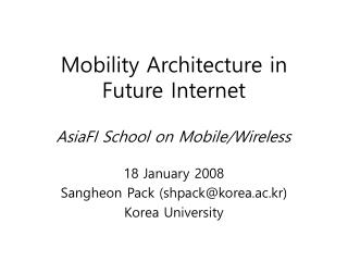 Mobility Architecture in Future Internet