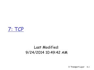 7: TCP