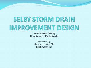 SELBY STORM DRAIN IMPROVEMENT DESIGN