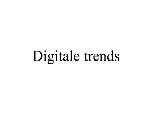 Digitale trends