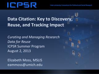 Data Citation: Key to Discovery, Reuse, and Tracking Impact