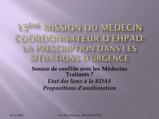 13 ème mission du médecin coordonnateur d’EHPAD: La prescription dans les situations d’urgence