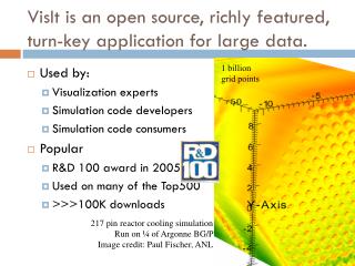 VisIt is an open source, richly featured, turn-key application for large data.