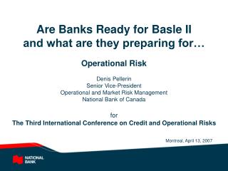 Are Banks Ready for Basle II and what are they preparing for…