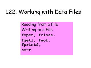 L22. Working with Data Files