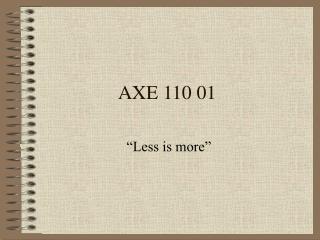 AXE 110 01