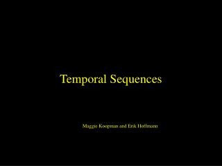 Temporal Sequences