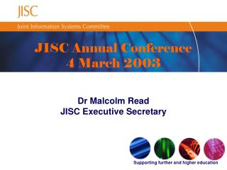 JISC Annual Conference 4 March 2003