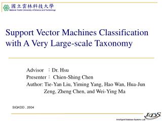 Support Vector Machines Classification with A Very Large-scale Taxonomy