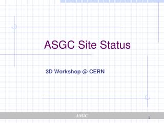 ASGC Site Status