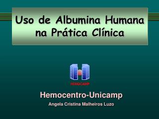 Uso de Albumina Humana na Prática Clínica